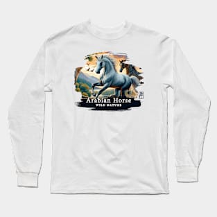 Arabian Horse - WILD NATURE - HORSE -10 Long Sleeve T-Shirt